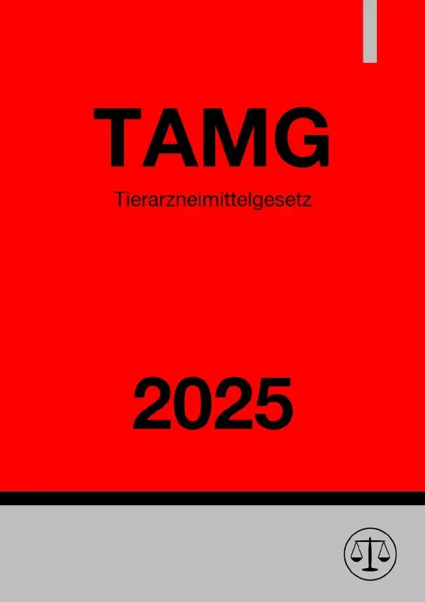 Cover: 9783819032493 | Tierarzneimittelgesetz - TAMG 2025 | Ronny Studier | Taschenbuch