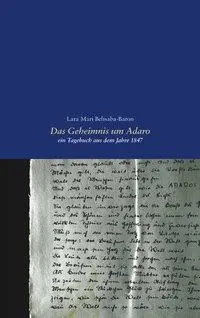Cover: 9783831122493 | Das Geheimnis um Adaro | Lara-Mari Belisaba-Baron | Taschenbuch | 2001