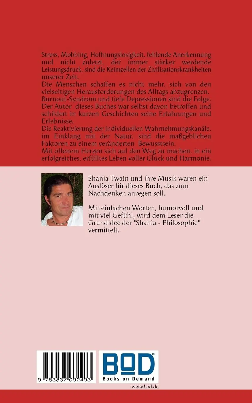 Rückseite: 9783837092493 | Die Shania- Philosophie | Spiritual Harmony And Nature Inside All