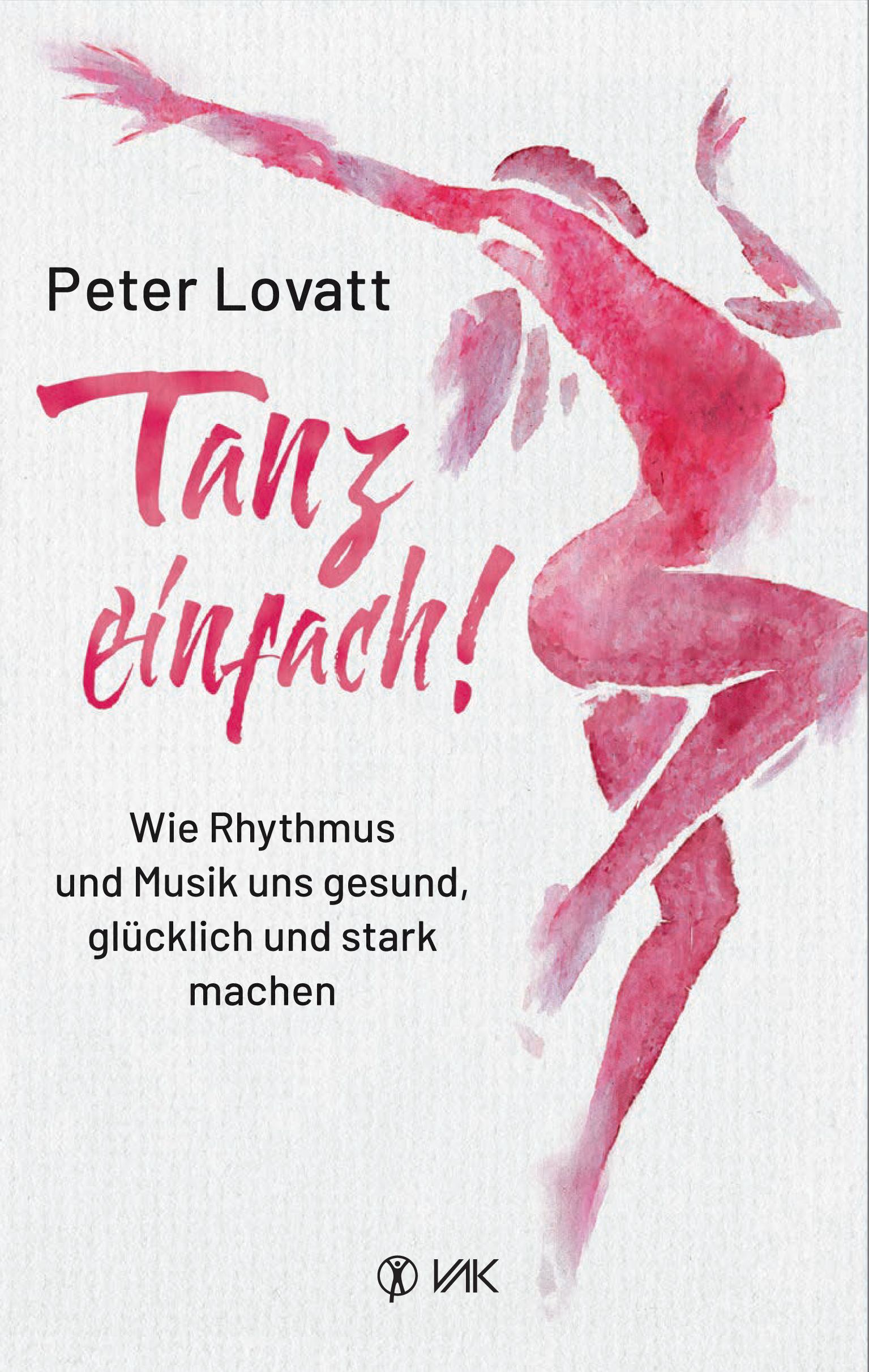 Cover: 9783867312493 | Tanz einfach! | Peter Lovatt | Taschenbuch | 208 S. | Deutsch | 2021