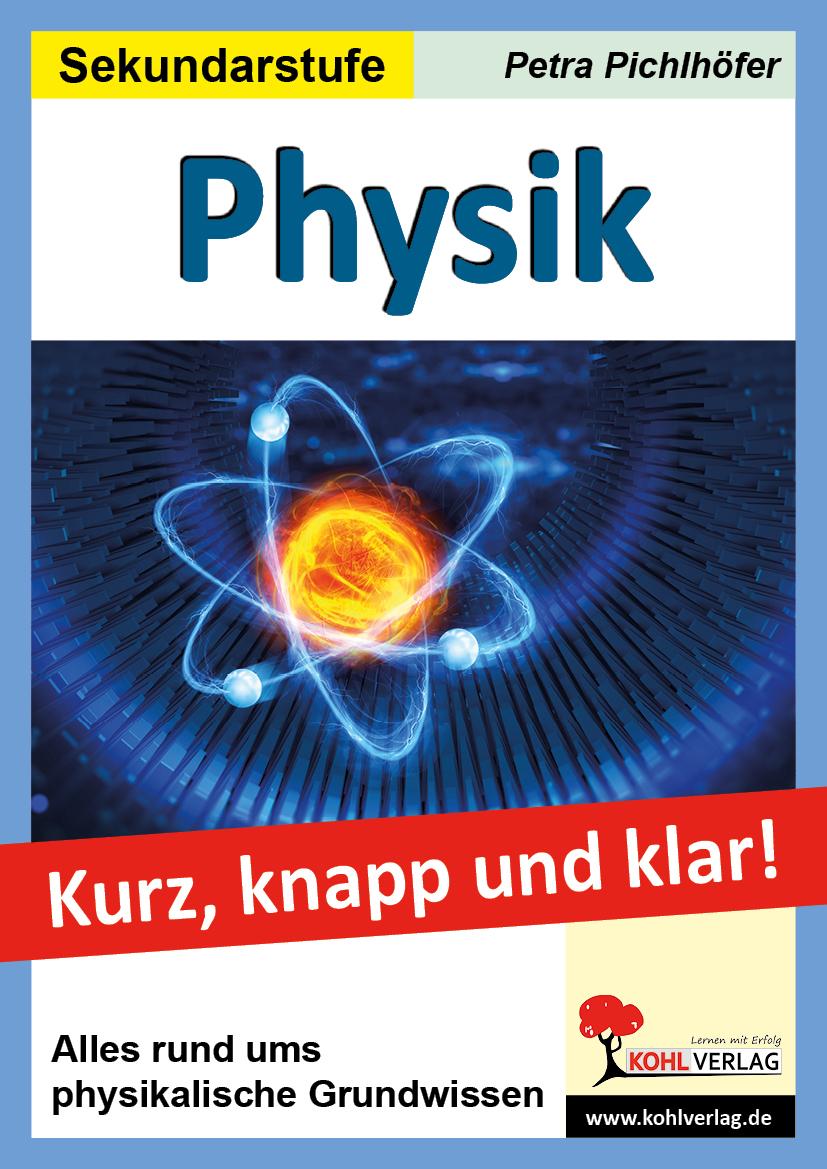 Cover: 9783966242493 | Physik - Kurz, knapp &amp; klar! | Petra Pichlhöfer | Taschenbuch | 84 S.
