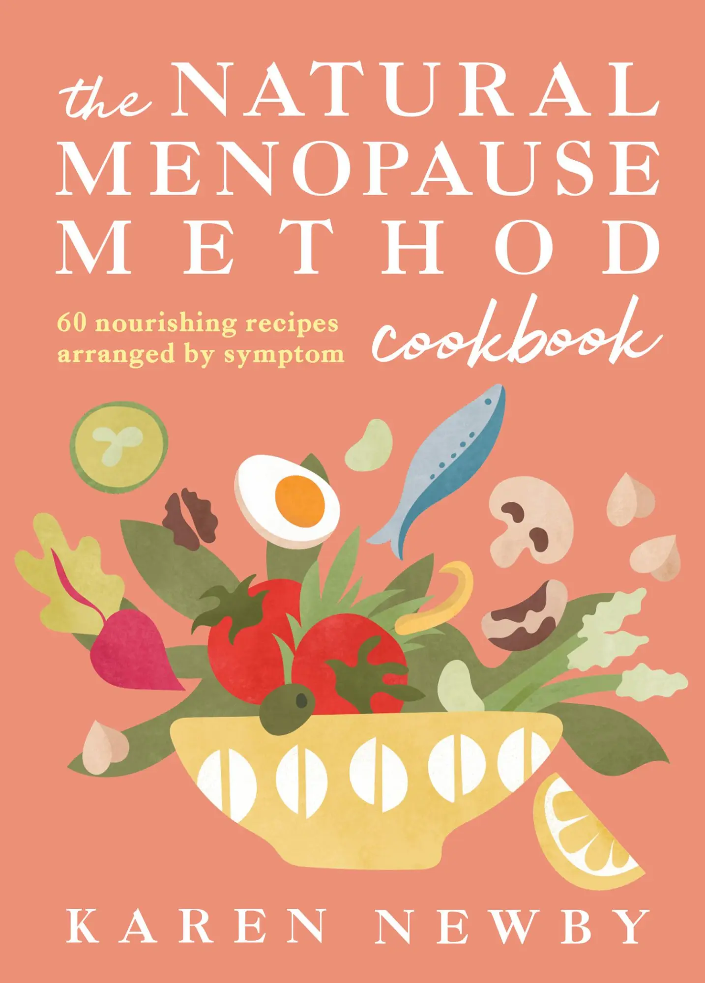 Cover: 9780008722593 | The Natural Menopause Method Cookbook | Karen Newby | Buch | Englisch