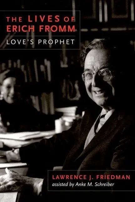 Cover: 9780231162593 | The Lives of Erich Fromm | Love's Prophet | Lawrence Friedman | Buch