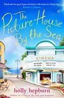 Cover: 9781471192593 | The Picture House by the Sea | Holly Hepburn | Taschenbuch | 464 S.
