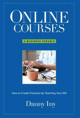 Cover: 9781734772593 | Online Courses | Danny Iny | Buch | Englisch | 2021
