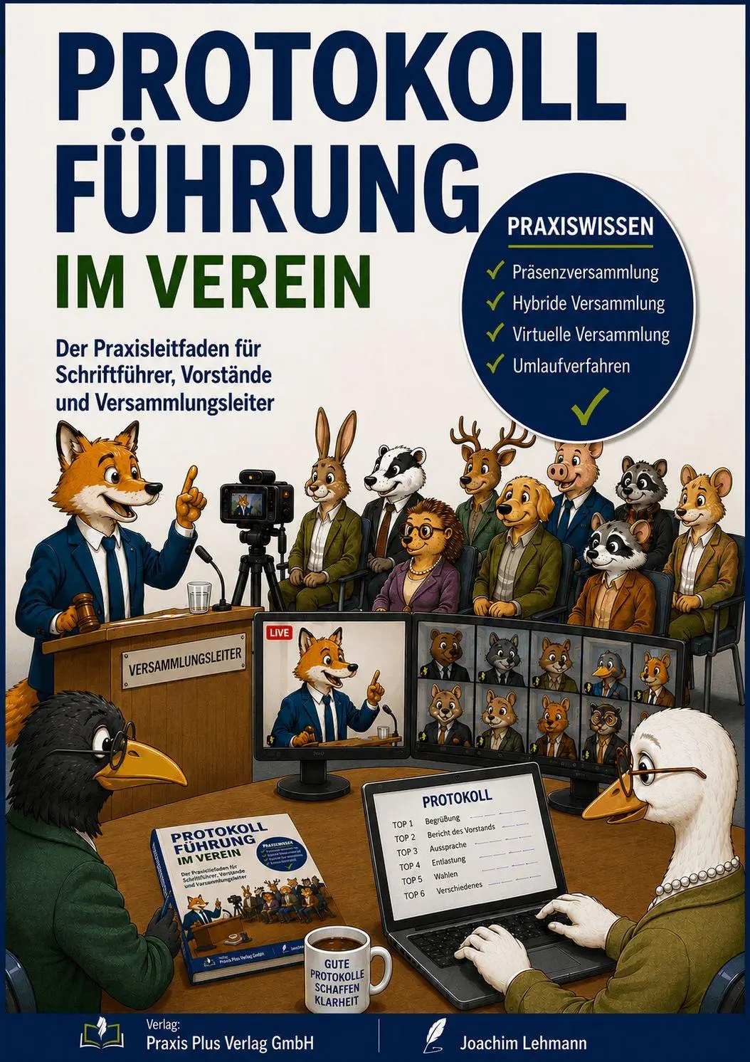 Cover: 9783945202593 | Protokollführung im Verein | Joachim Lehmann | Taschenbuch | Deutsch