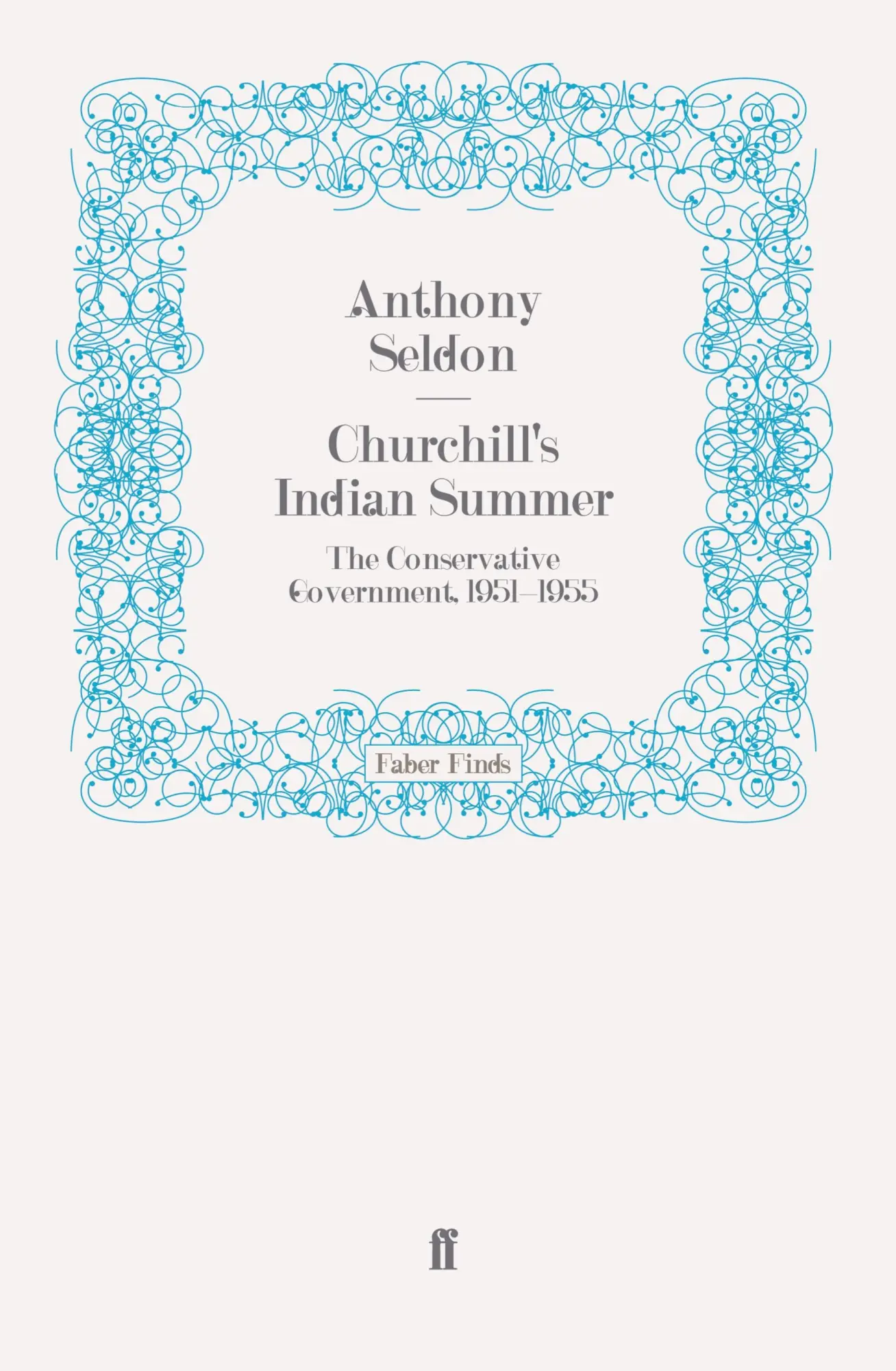Cover: 9780571272693 | Churchill's Indian Summer | Taschenbuch | 694 S. | Englisch | 2011