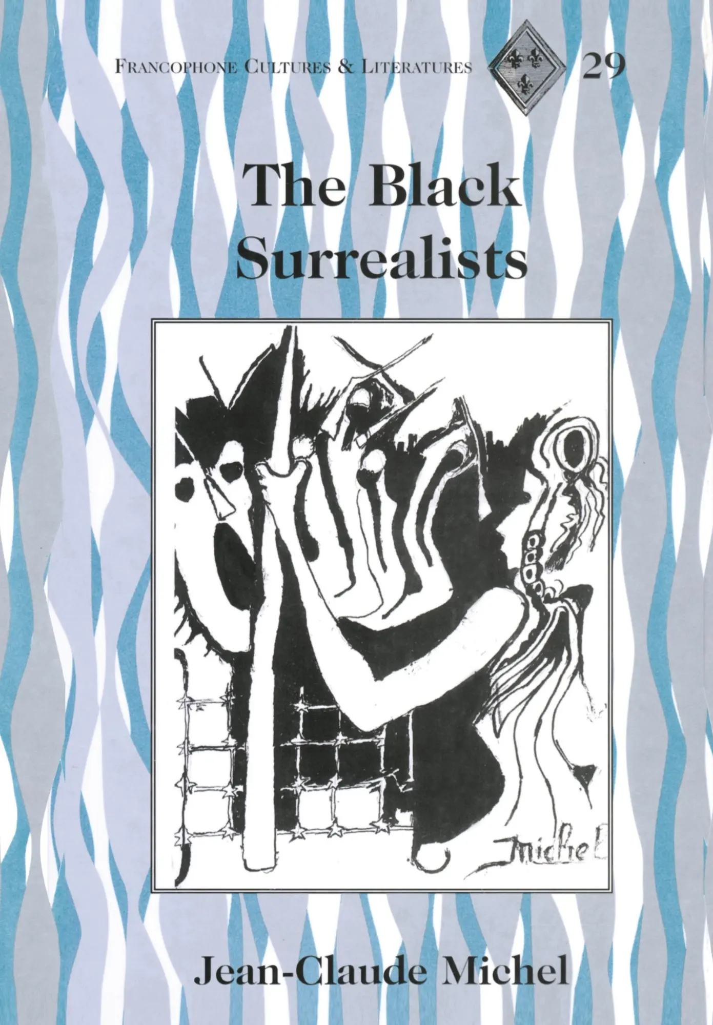 Cover: 9780820442693 | The Black Surrealists | Jean-Claude Michel | Buch | Englisch | 2000