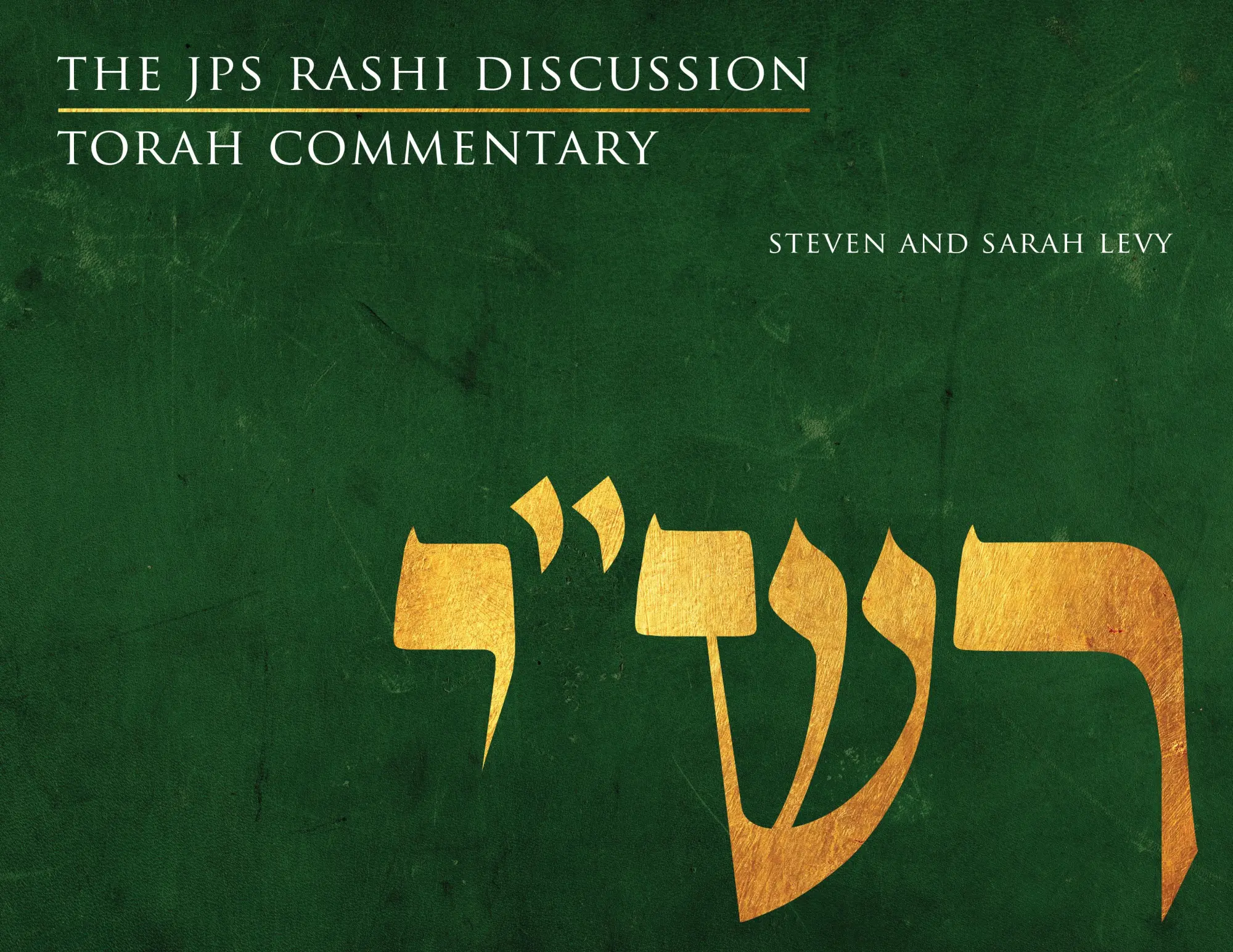 Cover: 9780827612693 | The JPS Rashi Discussion Torah Commentary | Sarah Levy (u. a.) | Buch