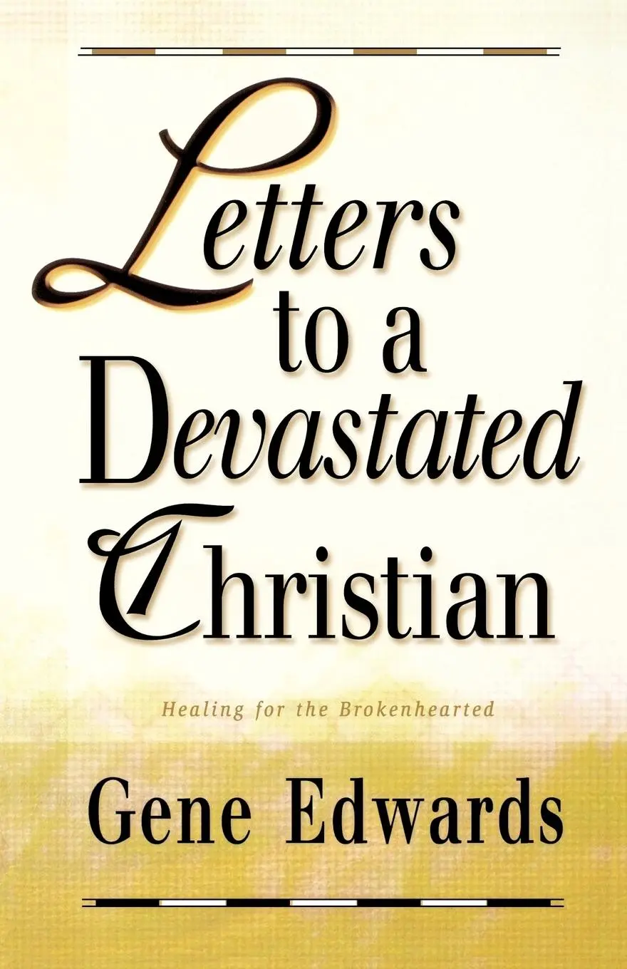 Cover: 9780940232693 | Letters to a Devastated Christian | Healing for the Brokenhearted