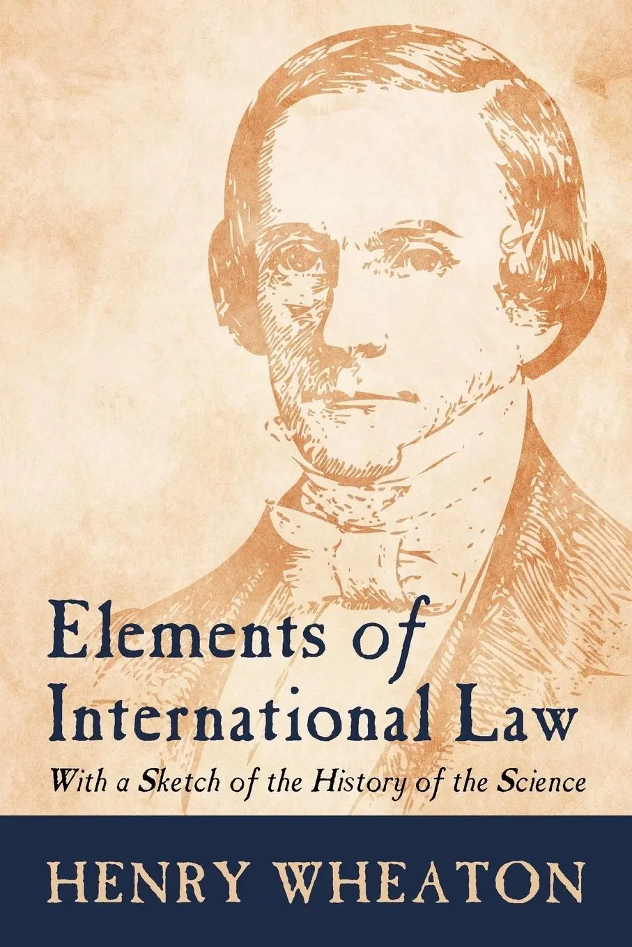 Cover: 9781616192693 | Elements of International Law | Henry Wheaton | Taschenbuch | Englisch
