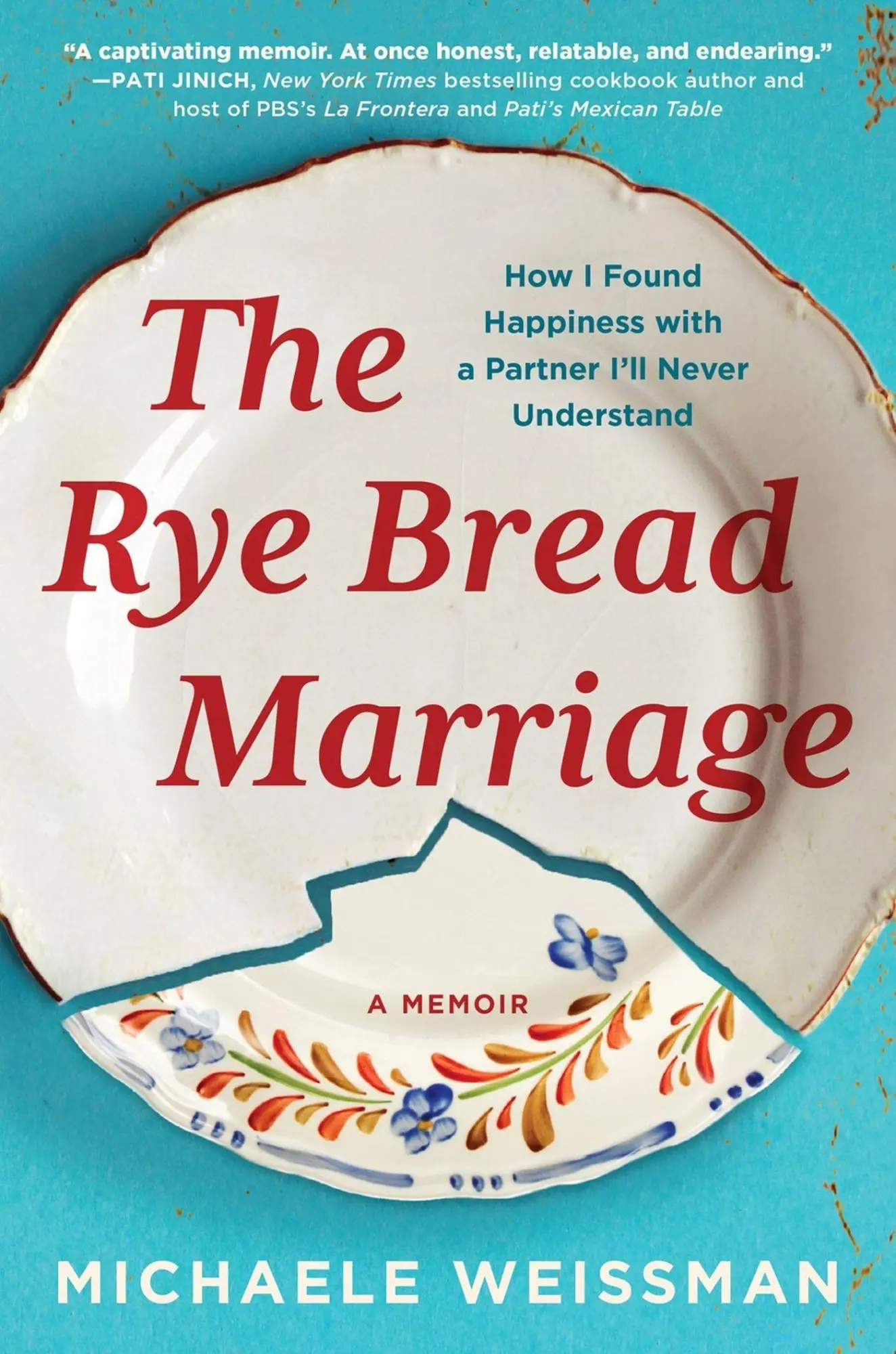 Cover: 9781643752693 | The Rye Bread Marriage | Michaele Weissman | Buch | Gebunden | 2023