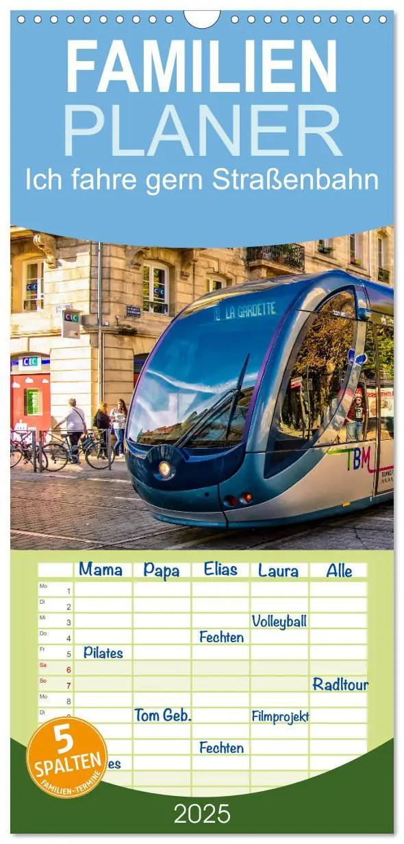 Cover: 9783457122693 | Familienplaner 2025 - Ich fahre gern Straßenbahn mit 5 Spalten...