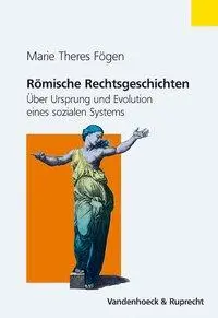 Cover: 9783525362693 | Römische Rechtsgeschichten | Marie Theres Fögen | Taschenbuch | 230 S.