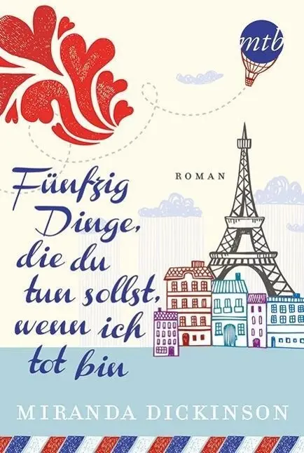 Cover: 9783956492693 | Fünfzig Dinge, die du tun sollst, wenn ich tot bin | Miranda Dickinson