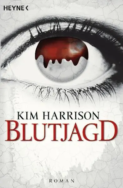 Cover: 9783453532793 | Blutjagd | Kim Harrison | Taschenbuch | Rachel Morgan | 687 S. | 2008