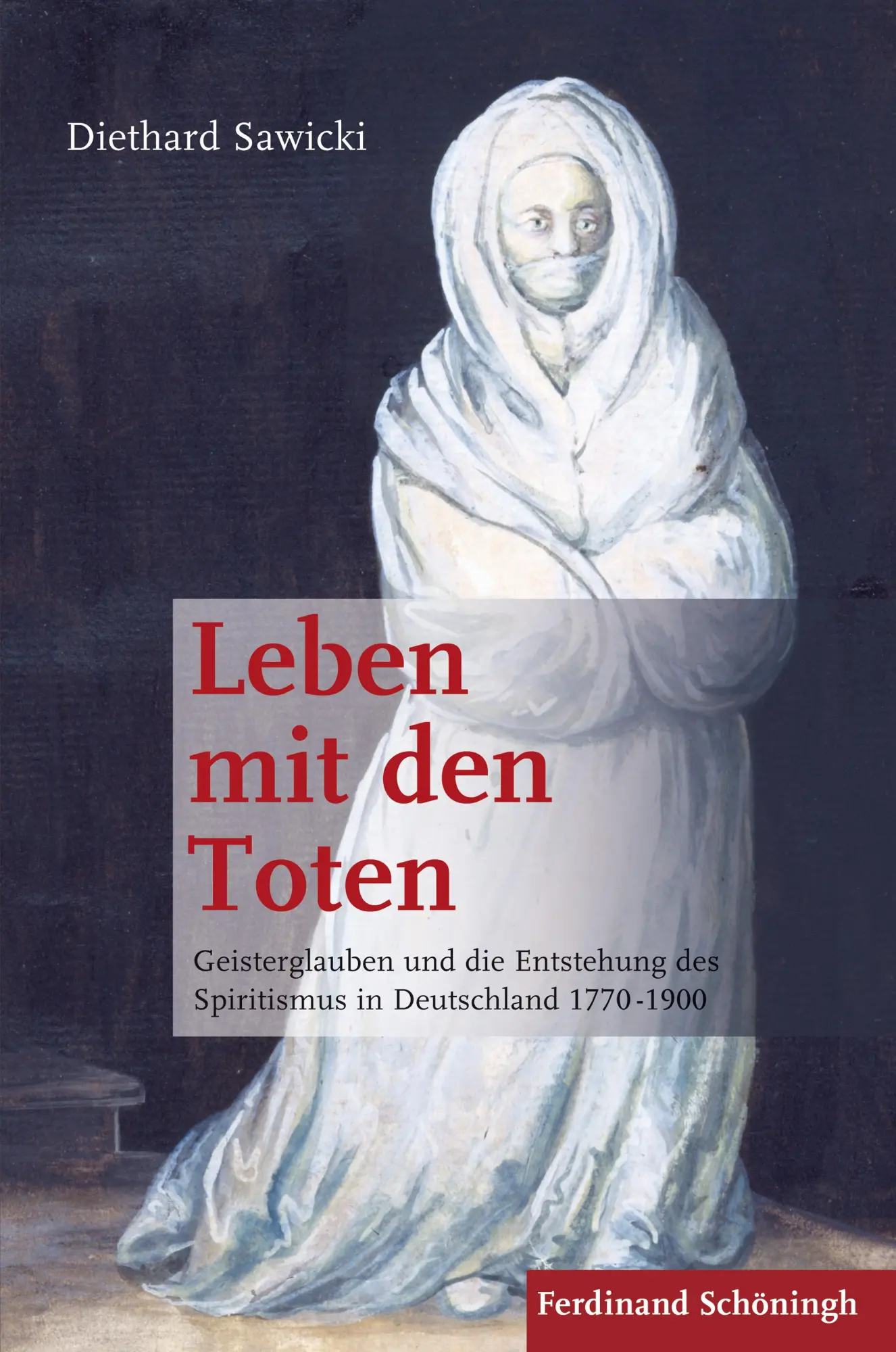 Cover: 9783506782793 | Leben mit den Toten | Diethard Sawicki | Taschenbuch | 427 S. | 2016