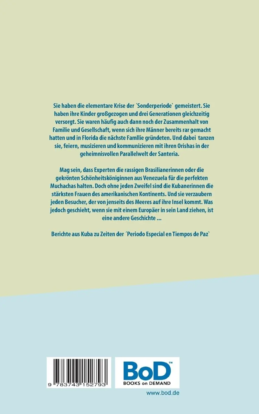 Rückseite: 9783743152793 | Kubagirls | Berichte aus Kuba | Heino Kirschke | Taschenbuch | 300 S.