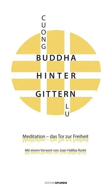 Cover: 9783905752793 | Buddha hinter Gittern | Meditation - das Tor zur Freiheit | Cuong Lu