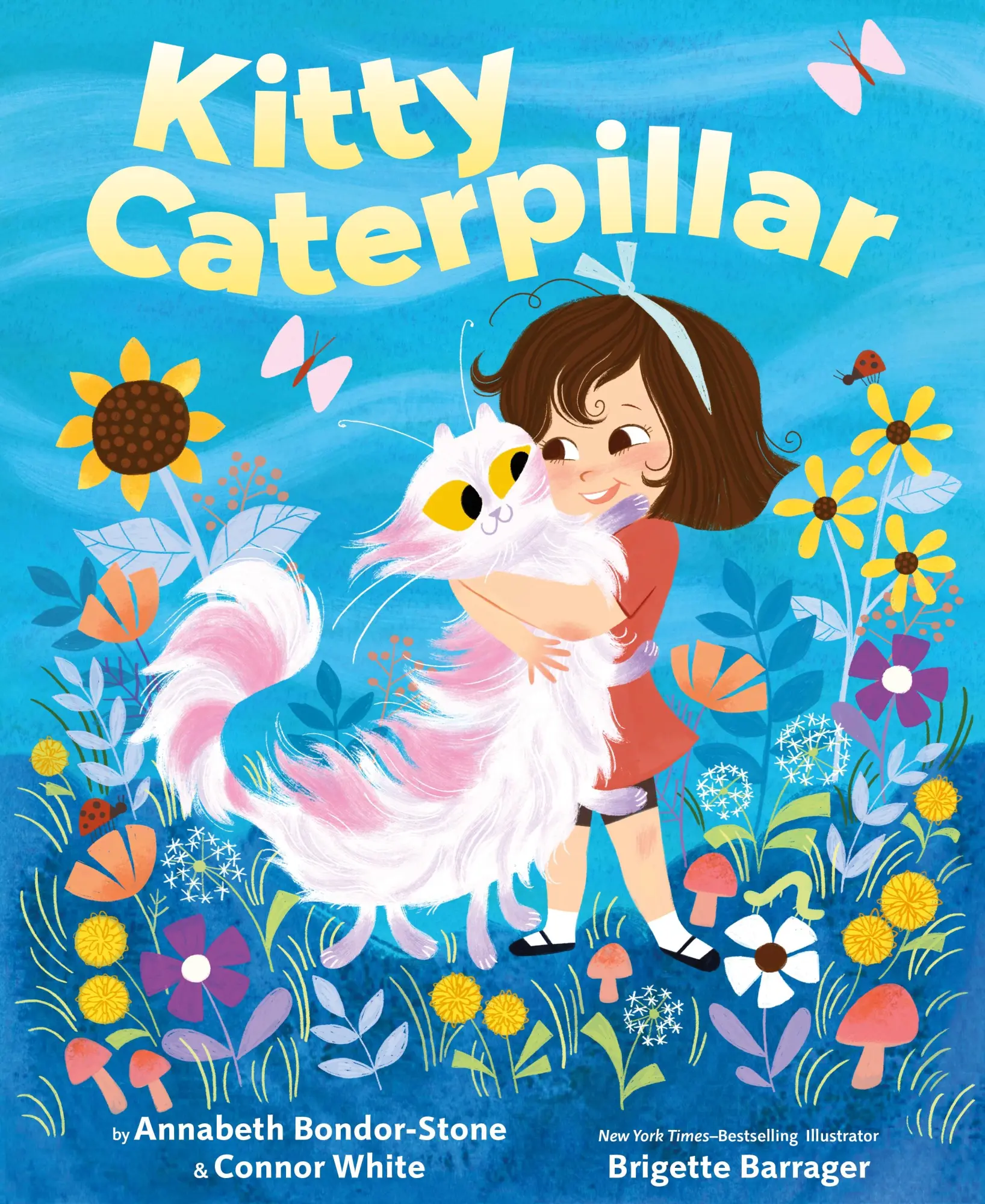 Cover: 9781250392893 | Kitty Caterpillar | Annabeth Bondor-Stone (u. a.) | Buch | Gebunden