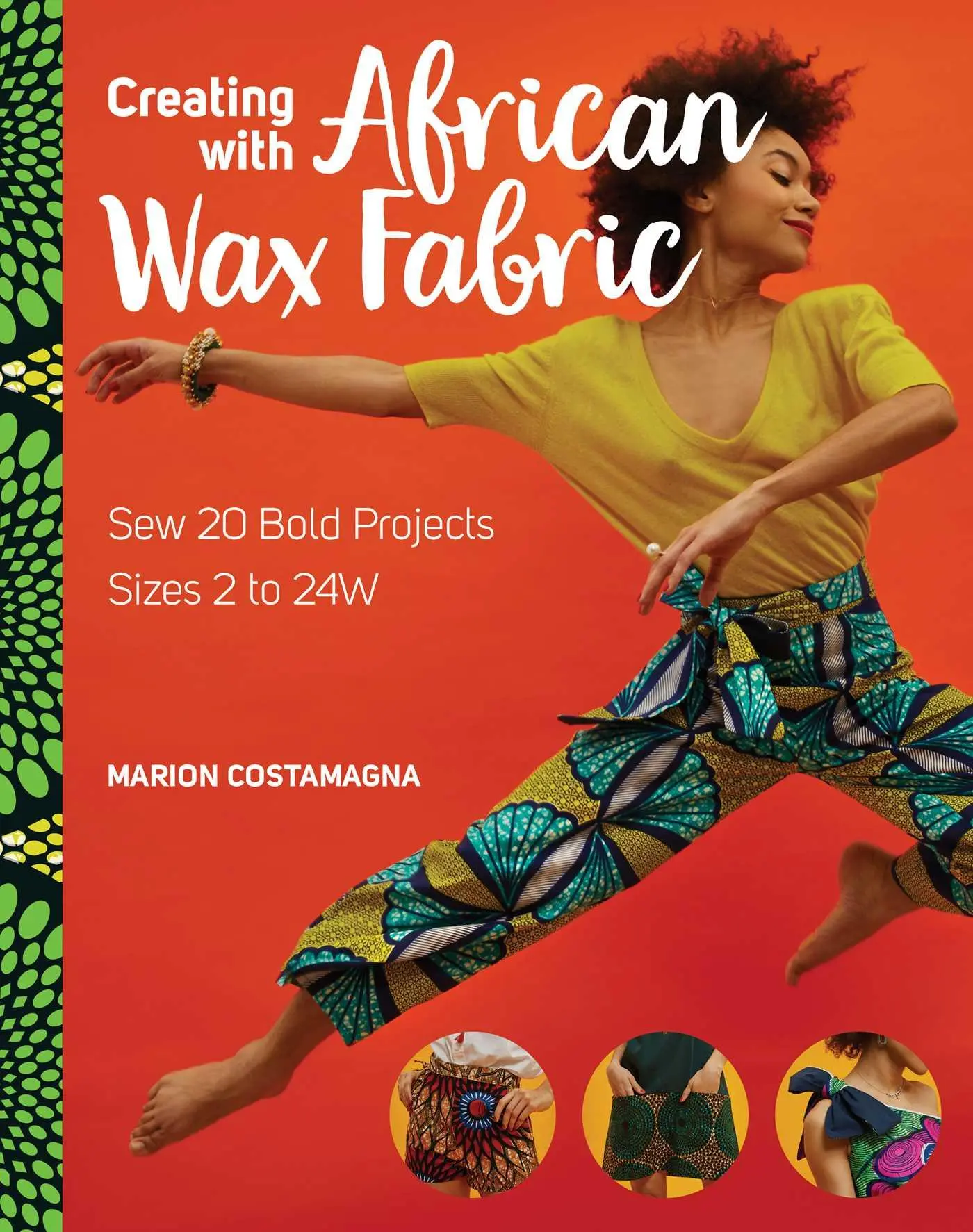 Cover: 9781644032893 | Creating with African Wax Fabric | Marion Costamagna | Taschenbuch