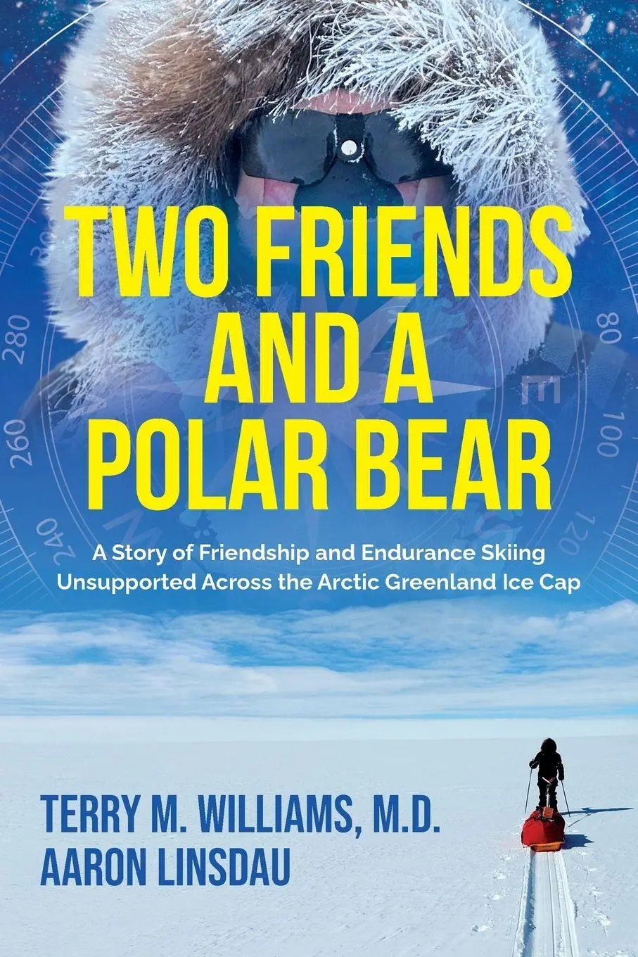 Cover: 9781649222893 | Two Friends and a Polar Bear | Terry M. Williams (u. a.) | Taschenbuch