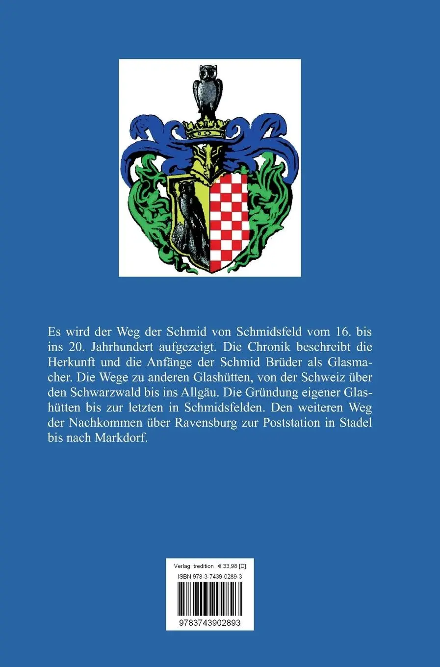 Rückseite: 9783743902893 | Chronik der Familie Schmid von Schmidsfeld | Manfred von Schmidsfeld