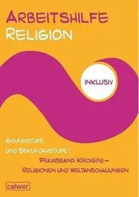 Cover: 9783766842893 | Arbeitshilfe Religion inklusiv | Uwe Hauser | Taschenbuch | 142 S.