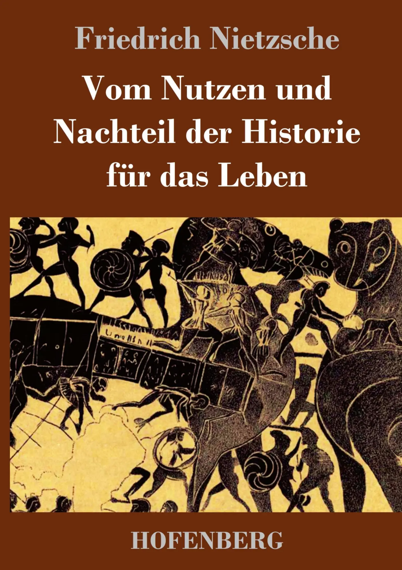 Cover: 9783843062893 | Vom Nutzen und Nachteil der Historie für das Leben | Nietzsche | Buch