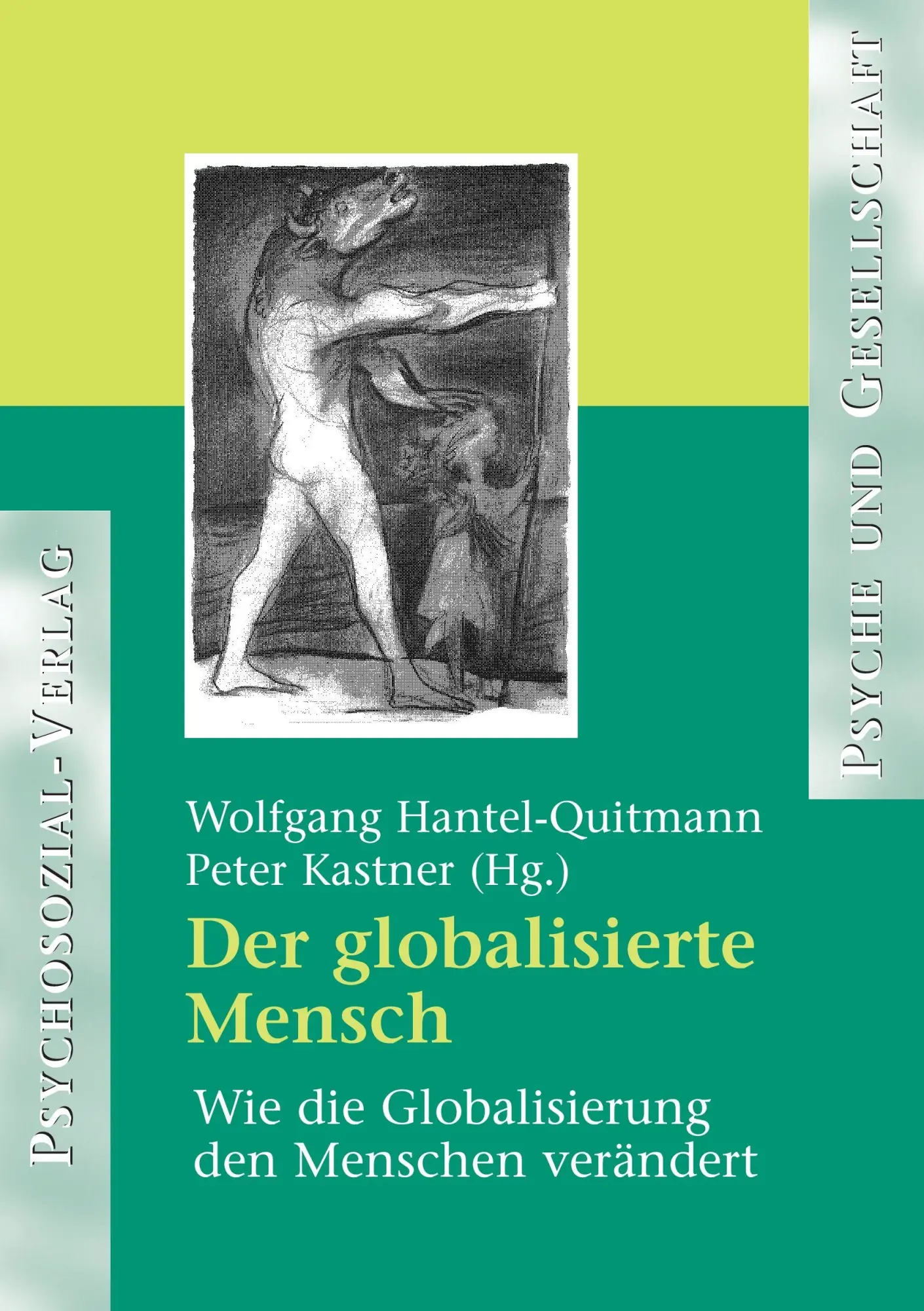 Cover: 9783898062893 | Der globalisierte Mensch | Wolfgang Hantel-Quitmann (u. a.) | Buch