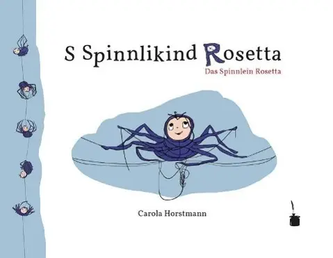 Cover: 9783943052893 | S Spinnlikind Rosetta - Das Spinnlein Rosetta | Carola Horstmann