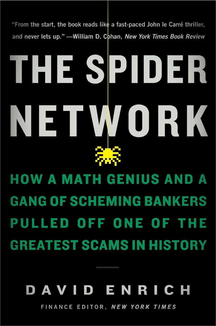 Cover: 9780062452993 | Spider Network, The | David Enrich | Taschenbuch | Englisch | 2025