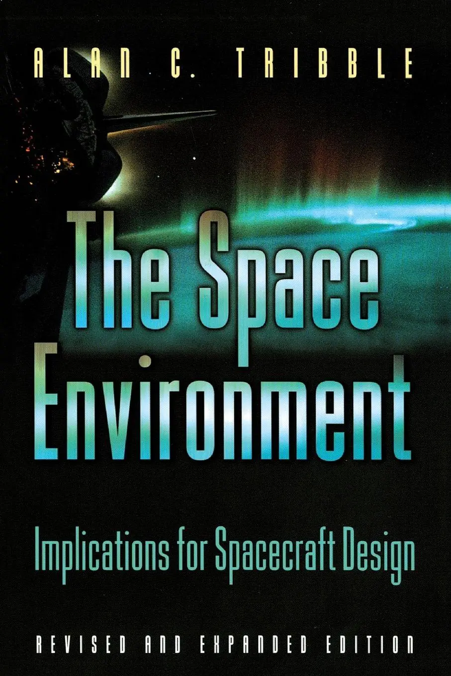 Cover: 9780691102993 | The Space Environment | Alan C. Tribble | Taschenbuch | Englisch