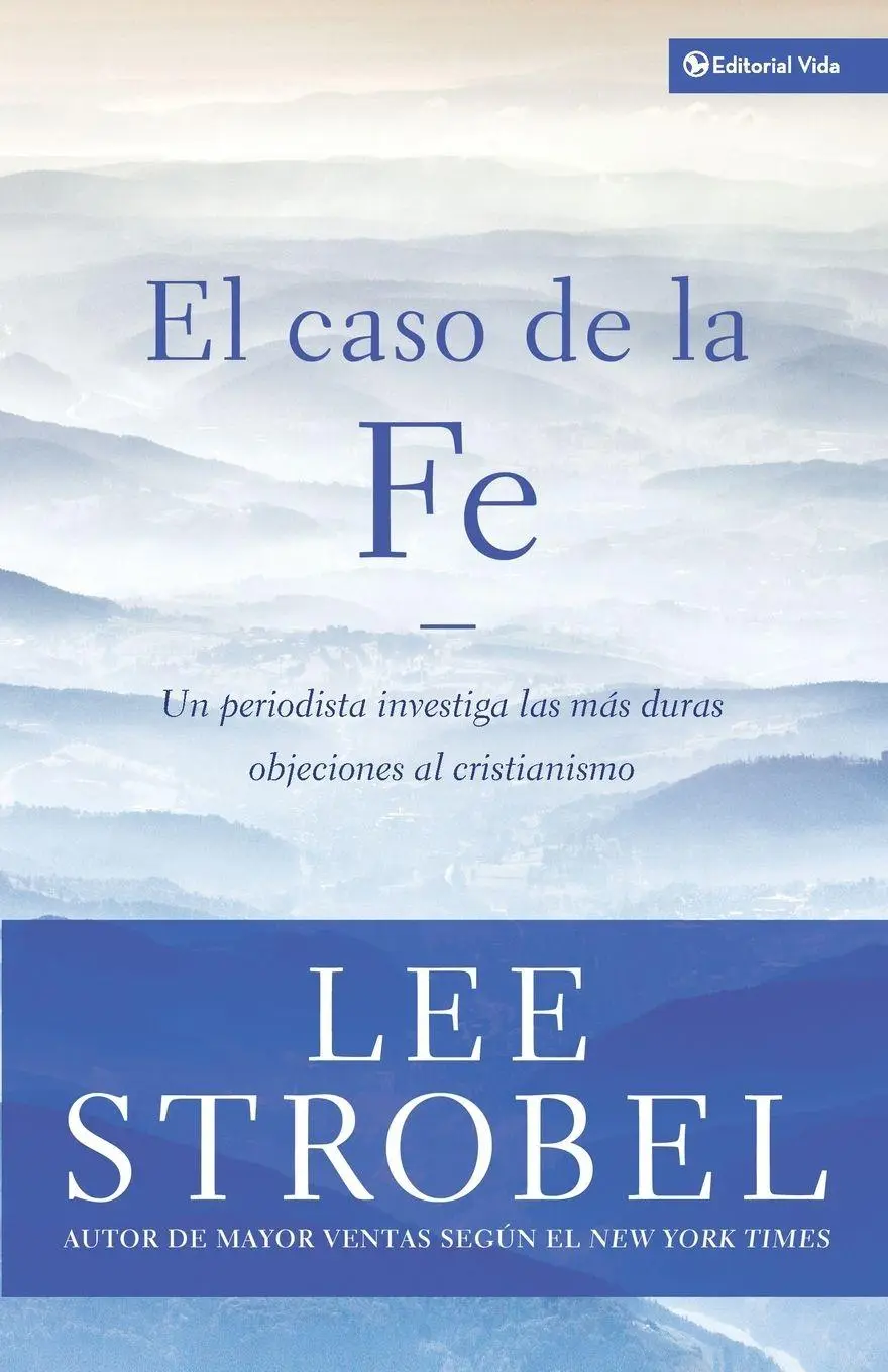 Cover: 9780829732993 | El Caso de la Fe | Lee Strobel | Taschenbuch | Kartoniert / Broschiert