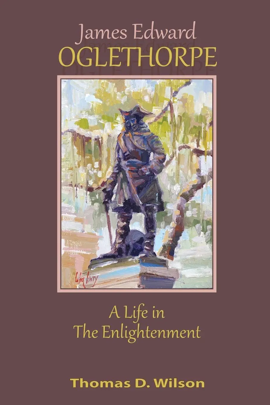 Cover: 9781087962993 | James Edward Oglethorpe | A Life in the Enlightenment | Thomas Wilson