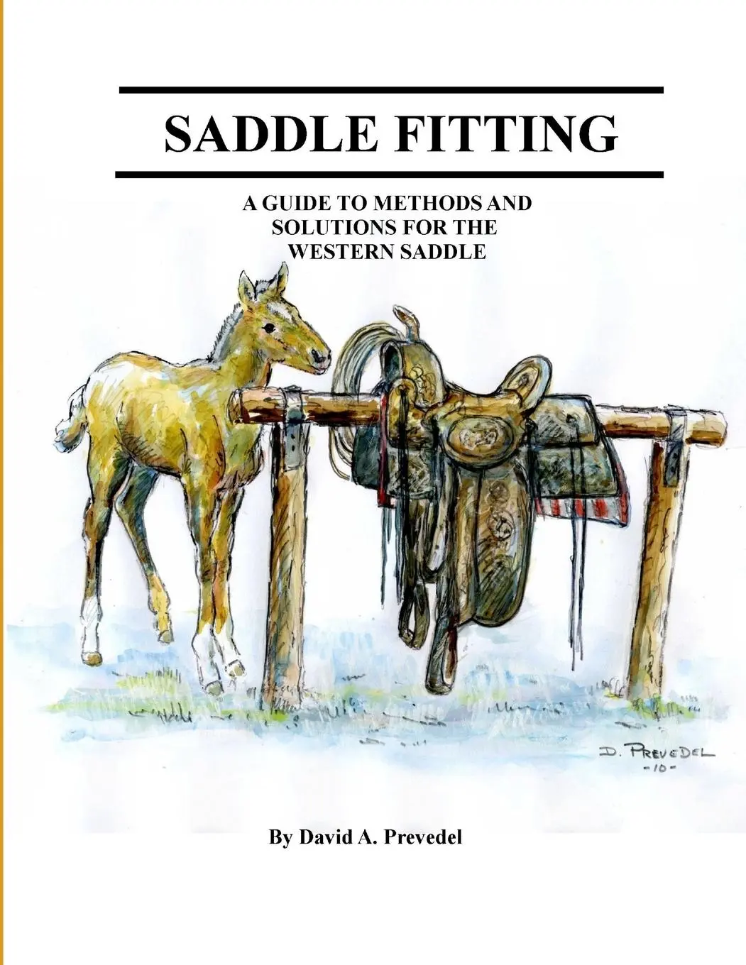Cover: 9781105532993 | saddle fitting | David Prevedel | Taschenbuch | Englisch | 2012
