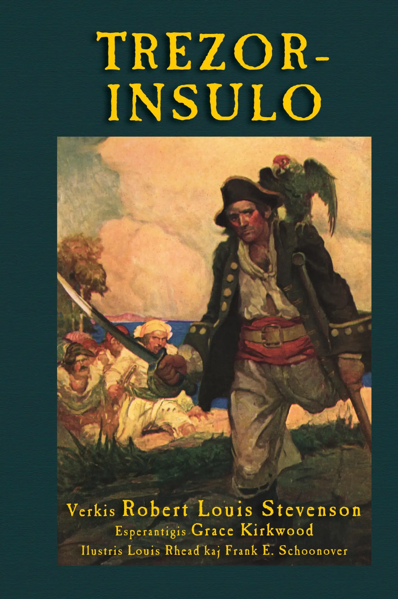 Cover: 9781782012993 | Trezorinsulo | Treasure Island in Esperanto | Robert Louis Stevenson