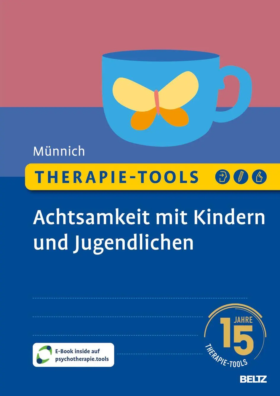 Cover: 9783621292993 | Therapie-Tools Achtsamkeit mit Kindern und Jugendlichen | Münnich