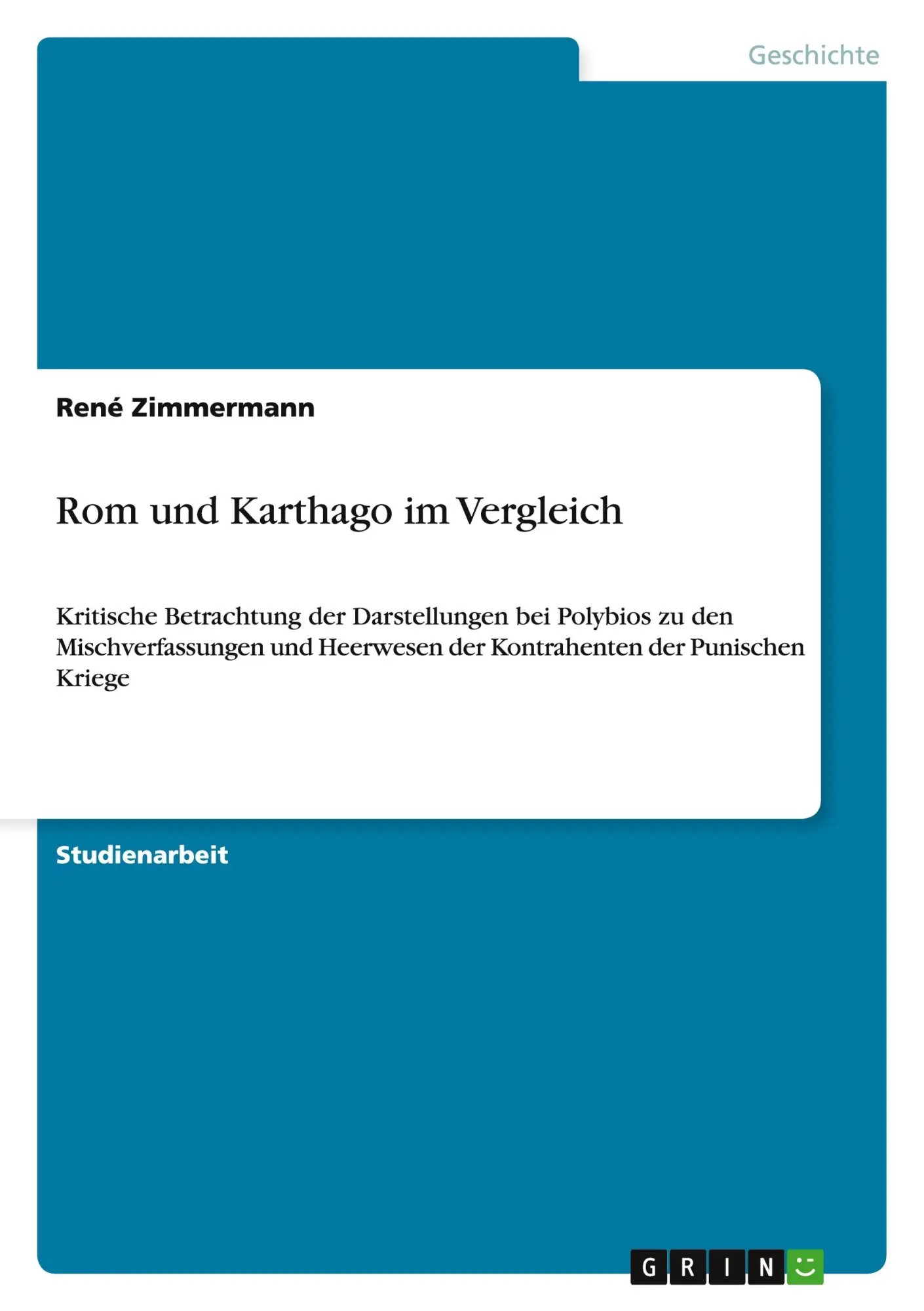 Cover: 9783656562993 | Rom und Karthago im Vergleich | René Zimmermann | Taschenbuch | 28 S.