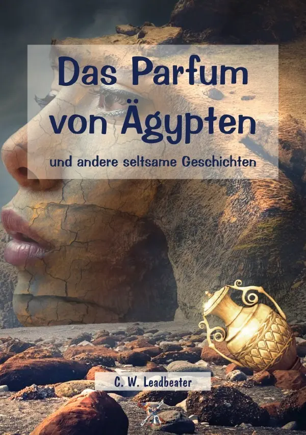 Cover: 9783759832993 | Das Parfum von Ägypten und andere seltsame Geschichten | DE | Buch