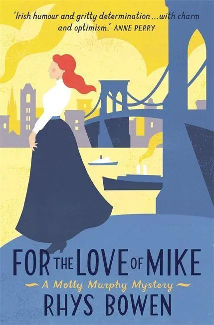 Cover: 9781472103093 | For the Love of Mike | A Molly Murphy Mystery | Rhys Bowen | Buch