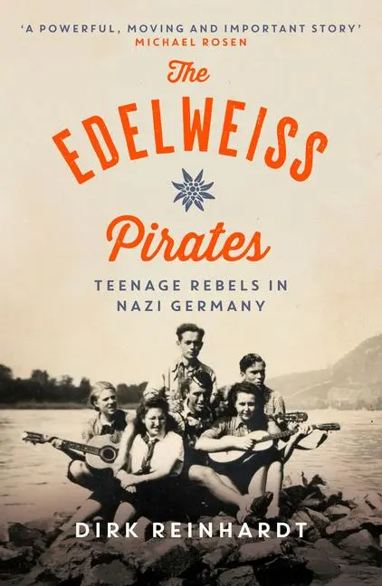Cover: 9781782693093 | The Edelweiss Pirates | Teenage Rebels in Nazi Germany | Reinhardt
