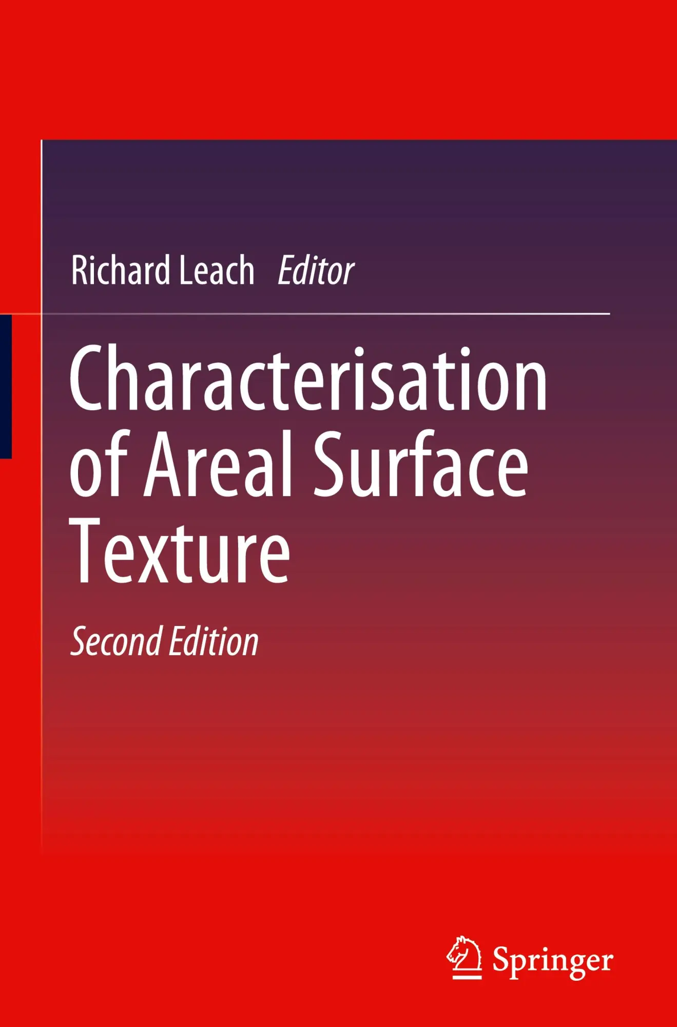 Cover: 9783031593093 | Characterisation of Areal Surface Texture | Richard Leach | Buch | xii