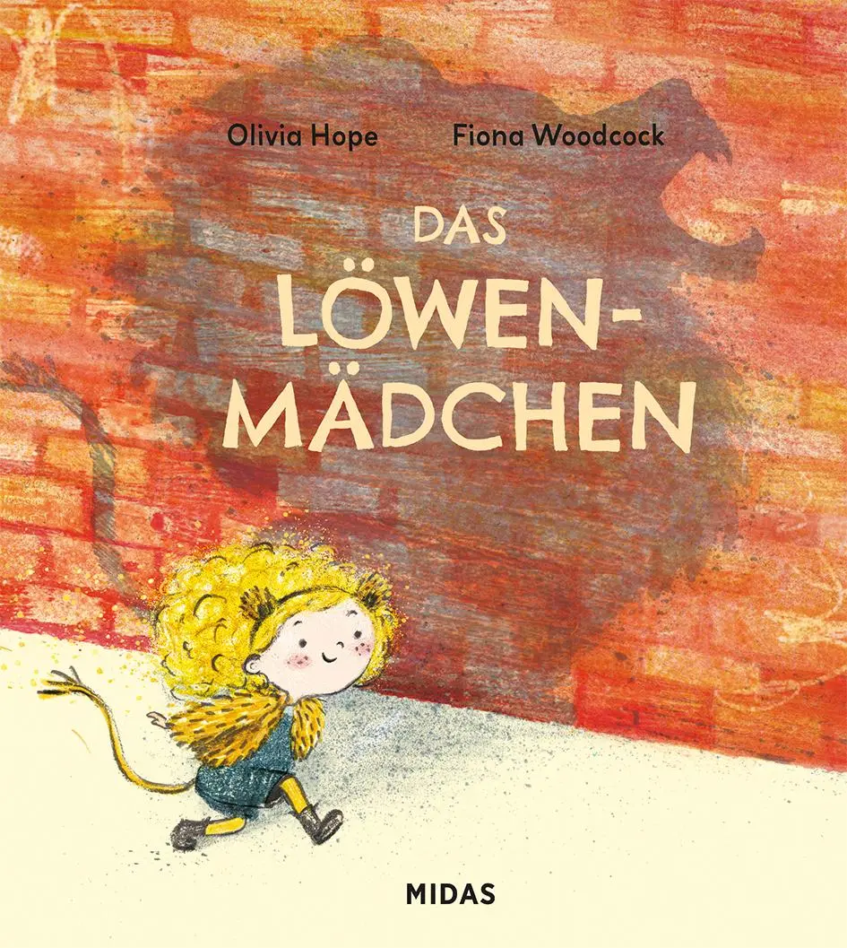 Cover: 9783038763093 | Das Löwen-Mädchen | Olivia Hope | Buch | Midas Kinderbuch | 32 S.