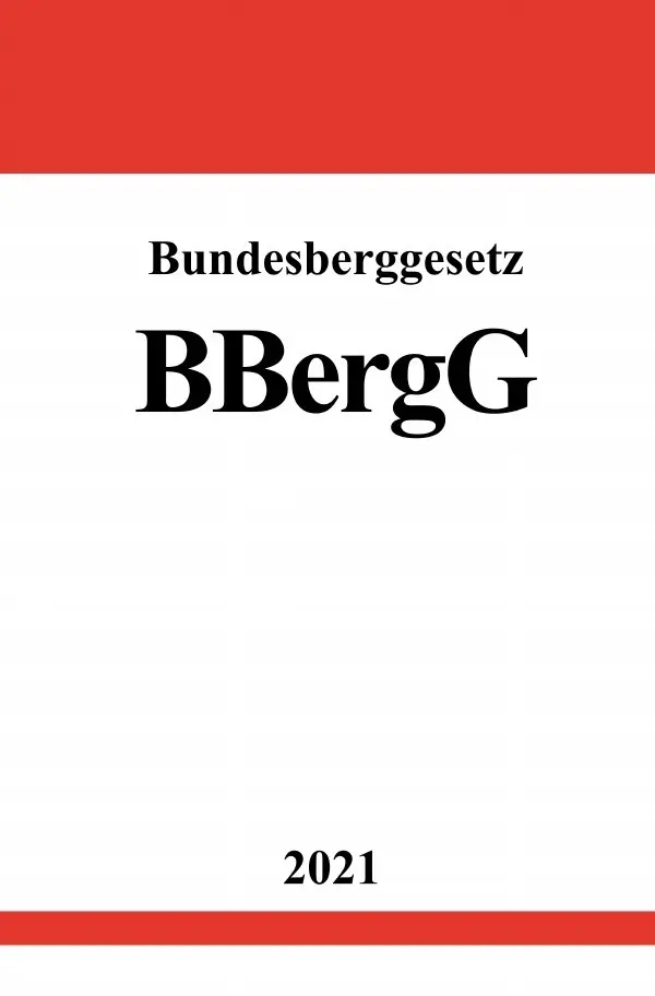 Cover: 9783754913093 | Bundesberggesetz (BBergG) | DE | Ronny Studier | Taschenbuch | 192 S.