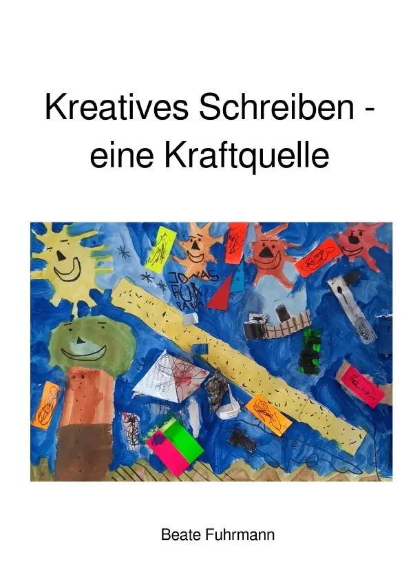 Cover: 9783819733093 | Kreatives Schreiben - eine Kraftquelle | DE | Beate Fuhrmann | Buch