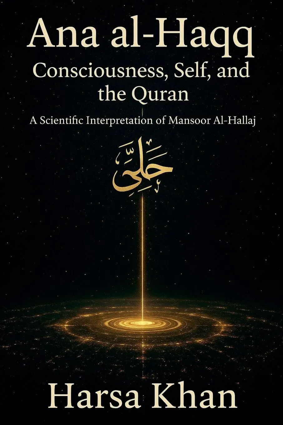 Cover: 9789334313093 | Ana al-Haqq | Harsa Khan | Taschenbuch | Englisch | 2025 | Harsa khan