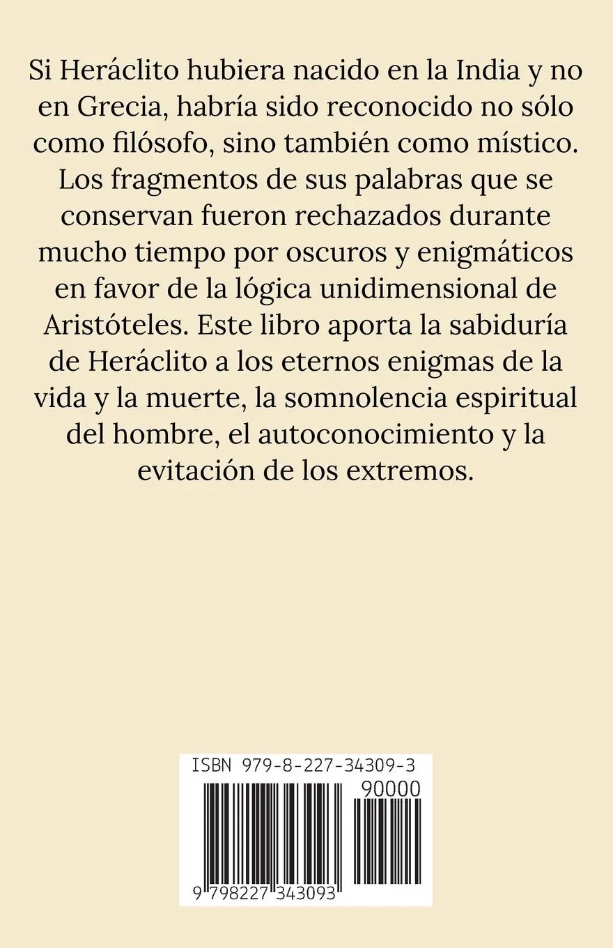 Rückseite: 9798227343093 | Heráclito | Comentarios a los Fragmentos de Heráclito | Heráclito