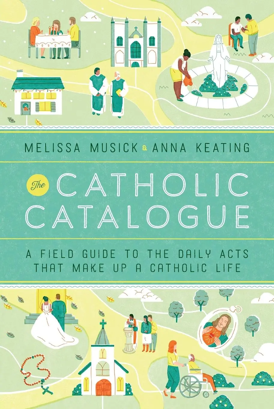 Cover: 9781101903193 | The Catholic Catalogue | Melissa Musick (u. a.) | Taschenbuch | 2019