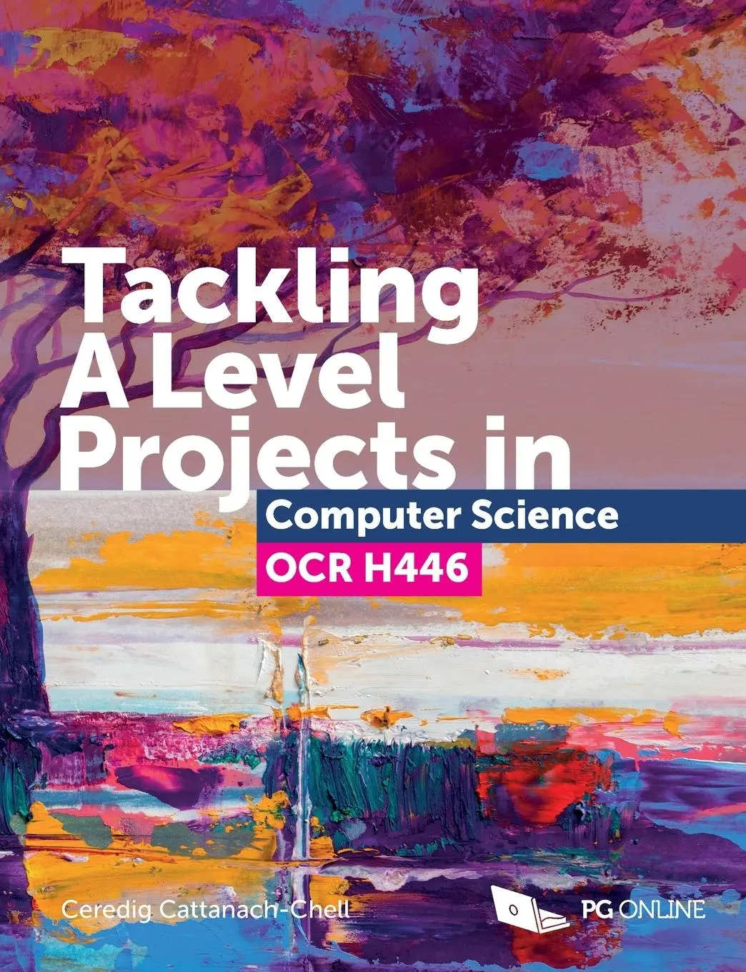 Cover: 9781910523193 | Tackling A Level projects in Computer Science OCR H446 | Taschenbuch